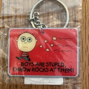 NEW “Boys are Stupid throw rocks at them” keychain collectible